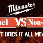 Milwaukee Fuel vs Non-Fuel: A Quick Comparison