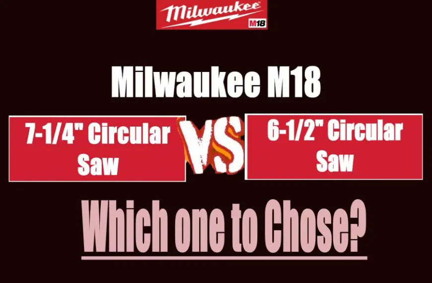Milwaukee M18 7-1/4 vs 6-1/2 Circular Saw